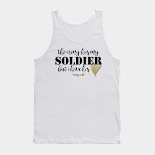 Army has my Soldier Tank Top
